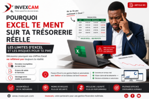 Pourquoi Excel vous ment sur votre trésorerie réelle